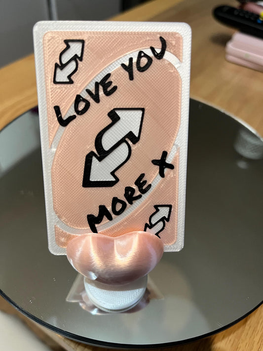 UNO Silk Pink reverse card. “Love you more x”